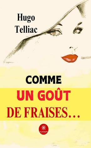 Hugo telliac vomme un gout de fraise