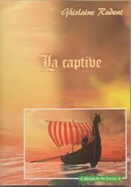 La captive