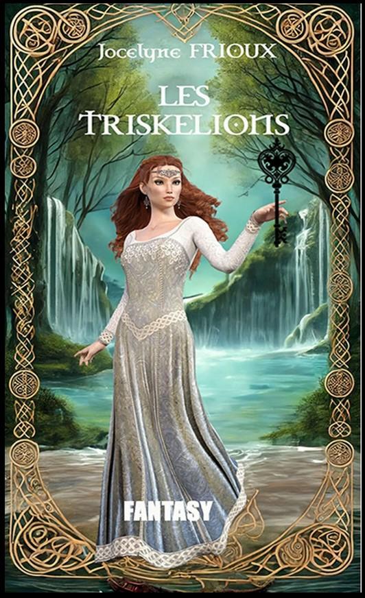 Tome 1 les triskelions frioux