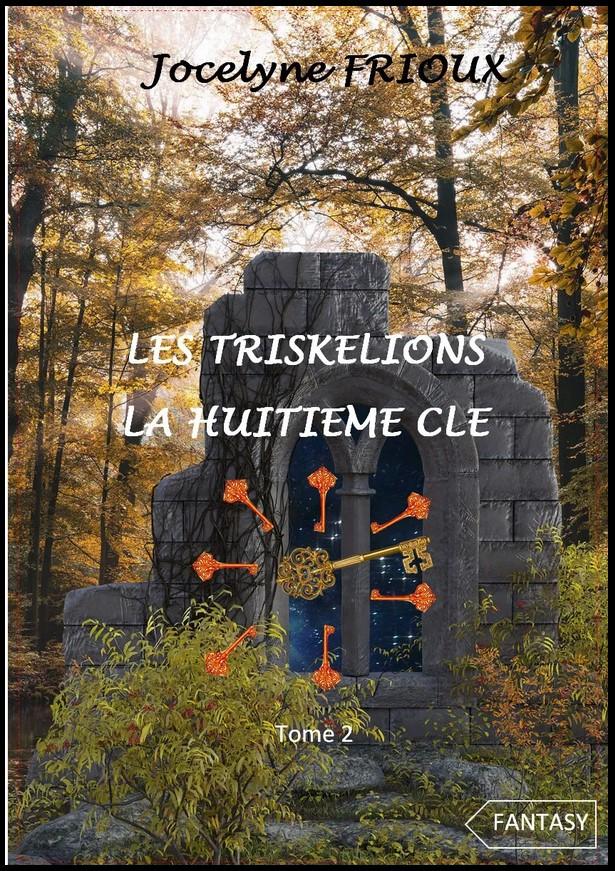 Tome 2 les triskelions frioux